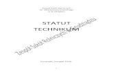 STATUT TECHNIKUM€¦ · f) technik technologii drewna; g) technik agrobiznesu. 2) Technikum kształcące w cyklu 5-letnim w zawodach: a) technik weterynarii; b) technik rolnik; c)