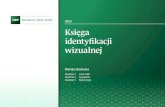 2013 Księga identyfikacji wizualnej · Księga identyfikacji wizualnej 2013 Rozdział 1. Znak NBP Rozdział 2. Typografia Rozdział 3. Kolorystyka Wersja skrócona