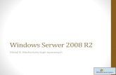Windows Serwer 2008 R2informatyka.2ap.pl/ftp/technik_inf/lab_ser/modu 8. Windows Server 2… · 5. Zmodyfikuj jeden z plików tekstowych (dopisz tekst: Ala ma kota) 6. W odstępach