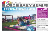 Festiwalowe lato - Katowiceprzedstawia Górny Śląsk i aglomerację kato-wicką jako kluczową lokalizację dla szeregu ... Wykonanie budżetu 2012 roku jest ściśle po- ... a także