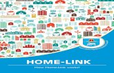 HOME-LINK · DO YOU WANT TO KNOW HOW HOMELINK WORKS? Monday, Tuesday and Wednesday between 8:45 to 12:00 (other interviews are appointment only) Tenancy Support Thursday and Friday