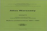 Atlas Warszawy z. 5 Wybory parlamentarne 1991 i 1993rcin.org.pl/Content/5174/Wa51_16025_r1998-z5_Atlas-Warszawy.pdf · Wybory parlamentarne 1991 - wybory parlamentarne 1993 w Warszawie.