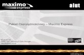 Pakiet Oszczędnościowy – Maximo Expressmaximo.pl/dokumenty/MaximoExpress_PL.pdf · Jako dział rozwiązań CMMS jesteśmy częścią grupy AIUT realizującej od wielu lat projekty