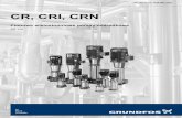 CR, CRI, CRN - Dystrybutor pomp Grundfos · CR, CRI, CRN 1 1. Opis ogólny produktu Katalog ten zawiera informacje techniczne na temat pomp. Rys. 1 Pompy CR, CRI i CRN CR, CRI, CRN