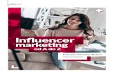 Influencer marketing od A do Z · W 2018 roku influencer marketing był jednym z najgorętszych trendów w branży. Wiele polskich firm zatrudniło influencer marketing menedżerów,