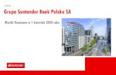 Wyniki finansowe w 1 kwartale 2020 roku...2020/04/28  · Grupa Santander Bank Polska SA Wyniki finansowe w 1 kwartale 2020 roku 28/04/20 2 Santander Bank Polska S.A. informuje, że