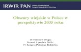 Obszary wiejskie w Polsce w perspektywie 2035 roku · i mitygowania zmian klimatu w wyniku realizacji działań rolno-środowiskowo-klimatycznych (środowiskoi klimat). 3. Podtrzymywanie