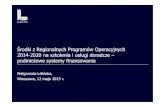 Środki z Regionalnych Programów Operacyjnych 2014 -2020 na szkolenia … Lewiatan... · 2018. 4. 3. · Środki z Regionalnych Programów Operacyjnych 2014 -2020 na szkolenia i
