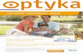 AIR OPTIX NIGHT&DAY AQUA - gazeta-optyka.pl · Zapraszamy do lektury! PODWÓJNA PROMOCJA TYLKO W JAI KUDO! Podwójna promocja tylko w JAI KUDO! Od 17 czerwca do ko ńca sierpnia do