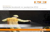 PCI Pecimor® Izolacja budowli w systemie PCI · Polistyren ekstrudowany (XPS) Styrodur® C Uszczelnienie strefy cokołu Mineralna zaprawa uszczelniająca PCI Barraseal® CS do powierzchniowego