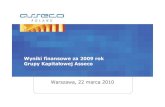 Wyniki finansowe za 2009 rok Grupy Kapitałowej Asseco · 2015. 12. 18. · ING Bank Śląski –wdroŜenie wersji mobilnej systemu ING BankOnLine ING Bank Śląski –budowa systemu