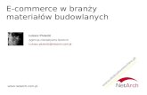 E-commerce w branży materiałów budowlanychdlabudownictwa.pl/wp-content/uploads/2014/02/... · 2014. 2. 12. · E-commerce w branży materiałów budowlanych 1. Wielkość rynku