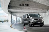 TALENTO - Fiat Professional · Pomysłowy design widać także w wymiarach TALENTO – został zaprojektowany do ograniczeń jazdy w mieście, a jednocześnie gwarantuje pojemność