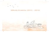 Młody Kraków 2015 - 2016 · 2017. 9. 29. · Młody Kraków 2015 - 2016. 2. 3 Kraków, wrzesień 2015 Szanowni Państwo, ... (w poziomym pasku wybierz „szkolnictwo wyższe”