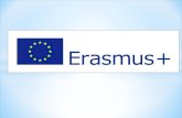 ERASMUS+2014–2020 E R A S M U S + *Edukacja szkolna, szkolnictwo i kształcenie zawodowe, szkolnictwo wyższe, edukacja dorosłych, młodzież * AKCJA 1 Wyjazdy w celach edukacyjnych