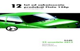 12 produkcji Fiata 126p lat od zakoإ„ Wersja fiata 126p z silnikiem z przodu miaإ‚a za zadanie polepszenie