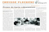[ WEISSE FLECKEN ] - step21 · 2009. 6. 29. · [ WEISSE FLECKEN ] Nasza gazeta wypełnia luki prasowe z okresu narodowego socjalizmu gazeta autorstwa 70 uczniów z polski, niemiec,