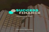 SUCCESS FINANCE · 2017. 12. 21. · Про минусы или не все т ак ... просторах интернета, люди всем и возможными и невозможными