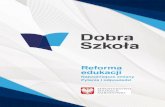 Reforma edukacji - sp31zabrze.szkolnykatalog.pl · 2017/2018 i tym samym w kolejnych latach rekrutacja do tych szkół nie będzie już prowadzona. 1 września 2017 r. uczniowie kończący