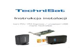 kart PCI/ PCI Express / urządzeń USB marki TechniSatTechniSat wspiera pracę grupy Linux Developer Community, dlatego większość naszych urządzeń DVB jest wspieranych przez Linux