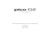 pico G2 G2 Start Guide.pdf · 更详细的操作说明，请至官网查看pico G2 详细使用手册 更多Pico 产品信息、售后服务政策和授权服务商信息 请关注Pico