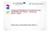 Program Współpracy Transgranicznej INTERREG VA Polska … · współpraca transgraniczna –6 mld 626 mln EUR –74,05% współpraca transnarodowa –1 mld 821 mln EUR –20,36%