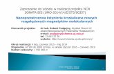 Zaproszenie do udziału w realizacji projektu NCN SONATA ......(WFAIS UJ, IFJ PAN, AGH), jak również w innych uczelniach w Polsce: zestaw PPMS, spektrometr Moessbauera 57Fe i inne.