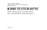 Kinetoterapie. Metodologia pozitionarii si mobilizarii pacientului - … · 2020. 5. 26. · Title: Kinetoterapie. Metodologia pozitionarii si mobilizarii pacientului - Constantin