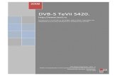 DVB-S TeVii S420. · 2008. 3. 5. · ˘=ab@c:f8o ?> cab0=>2:5 8 =0ab@>9:5dvb-s :0@bktevii s420 13 :;04:0 pid filter. ˛0 2:;04:5pid filter, =5>1e>48 225ab8pid