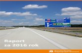 Raport za 2016 rok - Serwis informacyjny · 2017. 2. 3. · W realizacji na koniec 2016 r. było 1311,6 km nowych dróg krajowych. Wydatki GDDKiA w 2016 r. na działalnośćstatutową