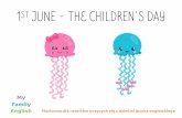 JUNE - the CHILDREN’s day - My Family English...Gry na 3 poziomach dla dzieci: 1 - słówka, 2 - zwroty 3- czytanie Animowane historyjki i piosenki LearnEnglish Kids: Playtime pomaga
