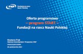 Oferta programowa program START - Centrum Naukicentrumnauki.uni.lodz.pl/wp-content/uploads/2017/09/...2017/09/28  · z metodami pracy w tych ośrodkach. Do wniosku o stypendium START