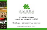 Wyniki finansowe za rok obrotowy 2014/2015 Strategia i ... 2014/2015 FY 2014/2015 zmiana [%] Sprzeda¥¼