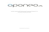Roczne jednostkowe sprawozdania finansowe OPONEO.PL S.A....Roczne jednostkowe sprawozdania finansowe OPONEO.PL S.A. na dzień 31 grudnia 2011 roku w tys. zł 2 SPIS TREŚCI 1. Jednostkowe