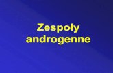 Zespołyendogin.wum.edu.pl/sites/endogin.wum.edu.pl/files/... · 2017. 1. 30. · TRĄDZIK patogeneza • zwiększona produkcja łoju • hiperkeratoza przewodów wydzielniczych gruczołów