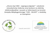 „Chcesz być EKO segreguj odpady!” -szkolenie · 2020. 7. 28. · zempiń, jesień 2017r. „Chcesz być EKO - segreguj odpady!” -szkolenie mieszkańców Sołectw oraz konkurs