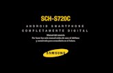 New SCH-S720C · 2012. 5. 10. · Google, el logotipo de Google, Gmail, Google Talk, YouTube, Picasa, Android y Android Market son marcas comerciales de Google Inc. Software de código