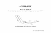 PCE-N53dlcdnet.asus.com/pub/ASUS/wireless/PCE-N53/PL7147...Operation Channels: Ch1~11 for N. America, Ch1~14 Japan, Ch1~ 13 Europe (ETSI) IC Warning Statement Under Industry Canada