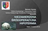 Bartosz Horosz - VIA MEDICA · 2015. 4. 27. · Hipotermia 5. Title: Slajd 1 Author: Bartosz Created Date: 4/27/2015 4:07:56 PM ...