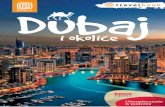 Dubaj - Helion · 2019. 5. 15. · Dubaj do odległego o ok. km Al-Ajn, zwa-nego „miastem ogrodów. ” Nurkowanie w Dibba i Khor Fakkan W Dubaju można zapisać się na wycieczkę