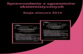 Sesja zimowa 2016 - cke.gov.pl...3. historia i społeczeństwo 4. przyroda 5. matematyka ... 11. technologia informacyjna. ... z informatyki z zakresu szkoły podstawowej, gimnazjum