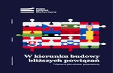 ISBN 978-83-66306-75-2 bliższych powiązań - pie.net.pl · LIPIEC 2020 WARSZAWA ISBN 978-83-66306-75-2 W kierunku budowy bliższych powiązań Trójmorze jako obszar gospodarczy