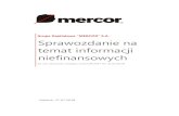 Sprawozdanie na temat informacji niefinansowych · Grupa Kapitałowa "MERCOR" S.A. Sprawozdanie na temat informacji niefinansowych Za rok obrotowy trwający od 01.04.2017 do 31.03.2018