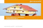 Kompletny system FERMACELLserwer1319271.home.pl/pub/fermacell/PL-FERMACELL-Katalog...CZ/5.2010/10/PV Aktualizacja: maj 2011 – nowe produkty 22 ściany/stropy zastosowania zewnętrzne