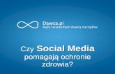 Czy Social Media - akademia.nfz.gov.pl...SOCIAL MEDIA USE BASED ON MONTHLY ACTIVE USER NUMBERS REPORTED BY THE COUNTRY'S MOST ACTIVE PLATFORM We Are Social TOTAL NUMBER OF ACTIVE SOCIAL