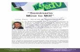 “Seminario Mine to Mill” - Split Engineering · Lima, Peru – 03 al 05 de Septiembre 2018. Dr. Sarma Kanchibotla tiene un Doctorado en Ingeniera de Minas de la JKMRC y una maestría