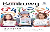 PKO Junior i SKO - Bankomania portalbankomania.pkobp.pl/media_files/5a2d08c6-d820-4d6d-aff3-3b01d3040474.pdfpotrzebna jest wiedza o ra-cjonalnym wydawaniu pie-niędzy. Według prawie