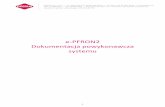 e-PFRON2 Dokumentacja powykonawcza systemu€¦ · Dokumentacja frameworku Symfony2 dokumentująca błędy i wyjątki obsługiwane przez ten framework (instukcja przeglądania - na