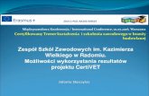 Slajd 1certivet.eu/download/10_CertiVET_J.Skoczylas_ZSB_Radom.pdf · Title: Slajd 1 Author: ZSB Created Date: 7/5/2016 8:08:49 AM