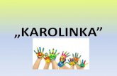 „KAROLINKA”sp-skorzewo.home.pl/autoinstalator/drupal1/sites/...(rysowanie, zagadki, rebusy) - wspólne wyjście do biblioteki - czytanie bajek przez starsze dzieci - wykonanie